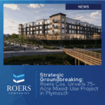 Strategic Groundbreaking: Roers Cos. Unveils 75-Acre Mixed-Use Project in Plymouth